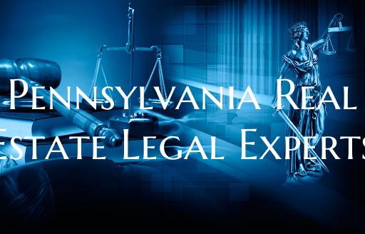 Pennsylvania Real Estate Legal Experts